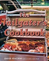 The Tailgaters Cookbook (Paperback)