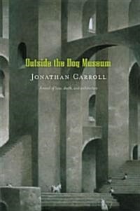 Outside the Dog Museum (Paperback)