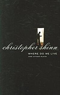 Where Do We Live And Other Plays (Paperback)