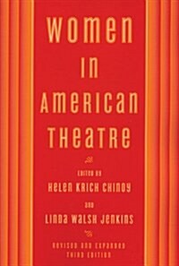 Women in American Theatre (Paperback, 3, Revised and Exp)