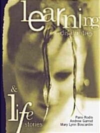 Learning Disabilities and Life Stories (Paperback)