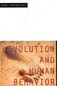 Evolution and Human Behavior (Paperback)