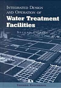 Integrated Design and Operation of Water Treatment Facilities (Hardcover, 2)