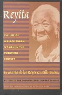 Reyita: The Life of a Black Cuban Woman in the Twentieth Century (Paperback)