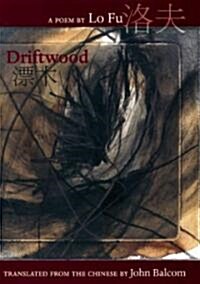 Driftwood (Paperback)