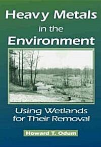 Heavy Metals in the Environment (Hardcover)