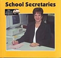 School Secretaries (Hardcover)