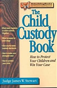 The Child Custody Book (Paperback)