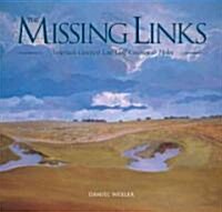 The Missing Links (Hardcover)