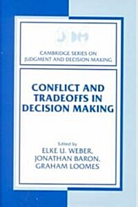 Conflict and Tradeoffs in Decision Making (Hardcover)