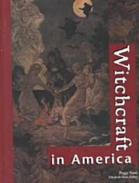 Witchcraft in America (Hardcover)