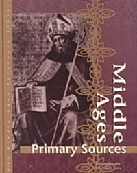 Middle Ages Reference Library: Primary Sources (Hardcover)
