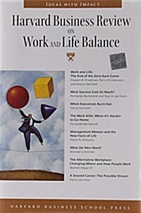 Harvard Business Review on Work and Life Balance (Paperback)