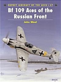 Bf 109 Aces of the Russian Front (Paperback)