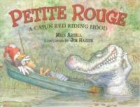 Petite rouge: (A) cajun red riding hood