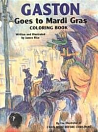 Gaston Goes to Mardi Gras (Paperback)
