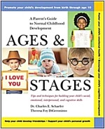 Ages and Stages: A Parent's Guide to Normal Childhood Development (Paperback)