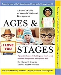 Ages and Stages: A Parents Guide to Normal Childhood Development (Paperback)