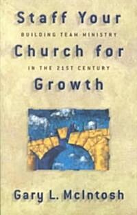 [중고] Staff Your Church for Growth (Paperback)