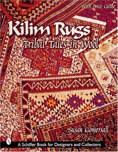 Kilim Rugs: Tribal Tales in Wool (Paperback)