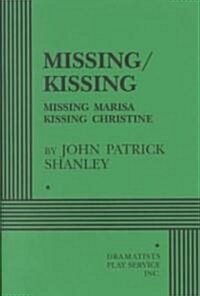 Missing - Kissing (Paperback)