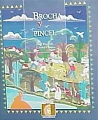 Brocha y Pincel: Book B = Paintbrushes (Paperback)
