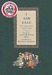 I Saw Esau (Paperback, Reprint)