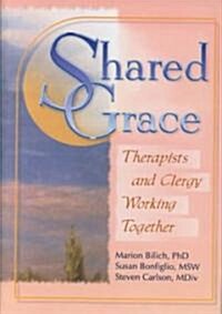 Shared Grace (Hardcover)