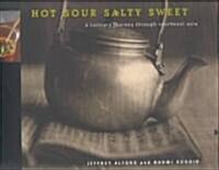 Hot Sour Salty Sweet: A Culinary Journey Through Southeast Asia (Hardcover)