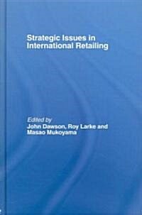 Strategic Issues in International Retailing (Hardcover)