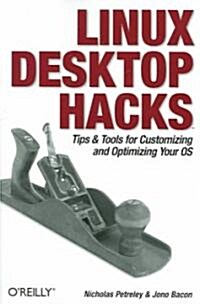 Linux Desktop Hacks (Paperback)
