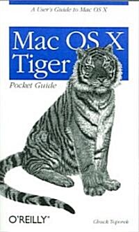 Mac OS X Tiger Pocket Guide: A Users Guide to Mac OS X (Paperback, 4)