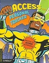 Access 2003 Personal Trainer [With CDROM] (Paperback)