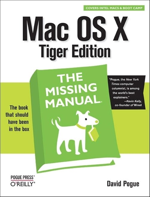 Mac OS X: The Missing Manual, Tiger Edition (Paperback, Third and Revis)
