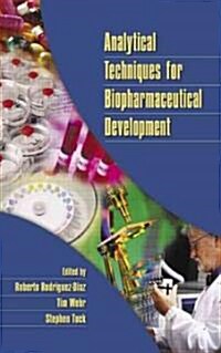 Analytical Techniques for Biopharmaceutical Development (Hardcover)