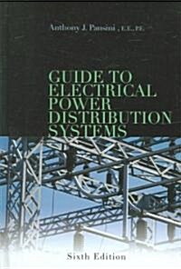 Guide to Electrical Power Distribution Systems (Hardcover, 6)