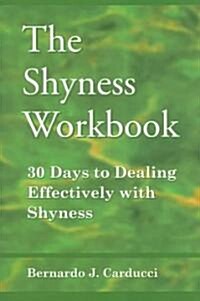 The Shyness Workbook (Paperback)