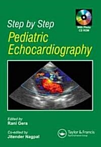 Step By Step Pediatric Echocardiography (Paperback, CD-ROM)