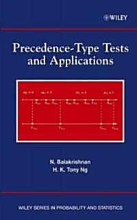 Precedence-Type Tests and Applications (Hardcover)