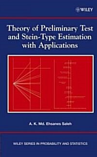 Theory of Preliminary Test and Stein-Type Estimation with Applications (Hardcover)