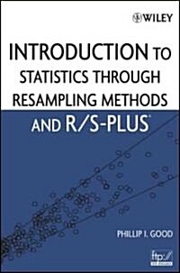 Introduction To Statistics Through Resampling Methods And R/s-plus (Paperback)