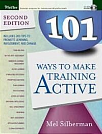 [중고] 101 Ways to Make Training Active [With CDROM] (Paperback, 2)
