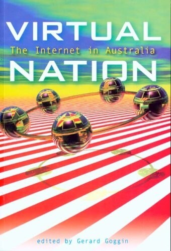 Virtual Nation: The Internet in Australia (Paperback)