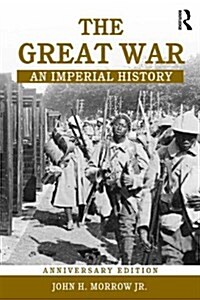 The Great War : An Imperial History (Paperback)