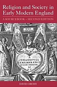 Religion and Society in Early Modern England : A Sourcebook (Paperback, 2 ed)