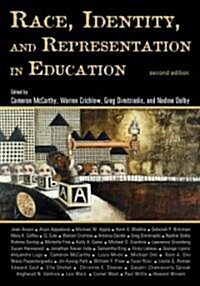 Race, Identity, and Representation in Education (Paperback, 2 ed)