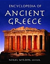 Encyclopedia of Ancient Greece (Hardcover)