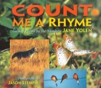 Count me a rhyme : animal poems by the numbers 