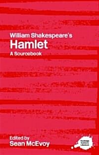 William Shakespeares Hamlet : A Routledge Study Guide and Sourcebook (Paperback)