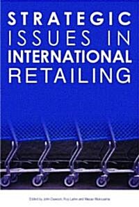 Strategic Issues in International Retailing (Paperback)